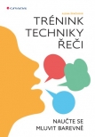 Trénink techniky řeči