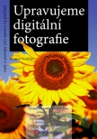 Upravujeme digitální fotografie