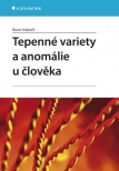 Tepenné variety a anomálie u člověka