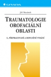 Traumatologie orofaciální oblasti