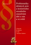 Problematika dětských práv a komerčního sexuálního zneužívání dětí u nás a ve světě