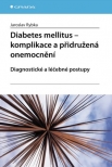 Diabetes mellitus - Komplikace a přidružená onemocnění