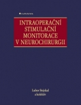 Intraoperační stimulační monitorace v neurochirurgii