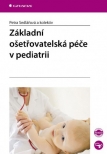 Základní ošetřovatelská péče v pediatrii