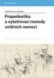 Propedeutika a vyšetřovací metody vnitřních nemocí