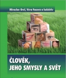 Člověk, jeho smysly a svět