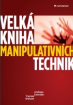 Velká kniha manipulativních technik