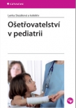 Ošetřovatelství v pediatrii