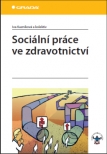 Sociální práce ve zdravotnictví