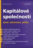 Kapitálové společnosti - daně, účetnictví, právo