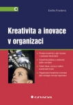 Kreativita a inovace v organizaci