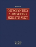 Osteosyntézy a artrodézy skeletu ruky