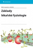 Základy lékařské fyziologie