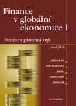 Finance v globální ekonomice I: Peníze a platební styk