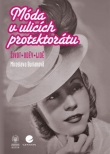 Móda v ulicích protektorátu