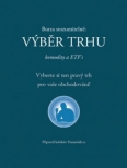 Burza srozumitelně: výběr trhu – komodity a ETF´s