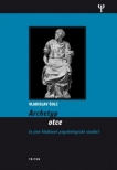 Archetyp otce (a jiné hlubinně psychologické studie)