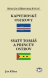 Kapverdské ostrovy, Svatý Tomáš a Princův ostrov - Stručná historie států