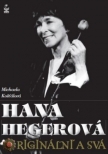 Hana Hegerová - originální a svá