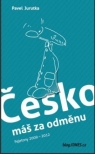 Česko máš za odměnu