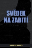 Svědek na zabití