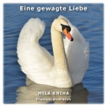 Eine gewagte Liebe