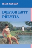 Doktor Kott přemítá