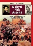 Dobytí říše Aztéků