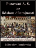 Cesta A. Š. za lidskou důstojností