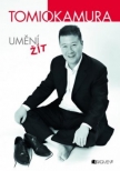 Tomio Okamura – Umění žít