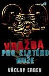 Vražda pro zlatého muže