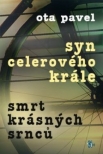 Smrt krásných srnců, Syn celerového krále