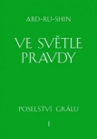 Ve světle Pravdy - 1. svazek