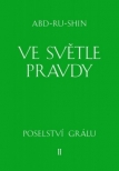 Ve světle Pravdy - 2. svazek