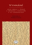 Vyhnání – jeho obraz v české a německé literatuře