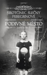 Sirotčinec slečny Peregrinové: Podivné město