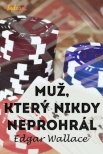 Muž, který nikdy neprohrál