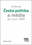 Česká politika a média po roce 1989