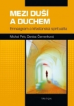 Mezi duší a Duchem – enneagram a křesťanská spiritualita