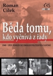 Běda tomu, který vyčnívá z řady