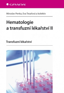 Hematologie a transfuzní lékařství II