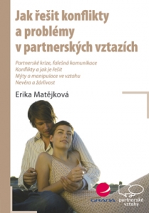 Jak řešit konflikty a problémy v partnerských vztazích