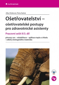 Ošetřovatelství - ošetřovatelské postupy pro zdravotnické asistenty