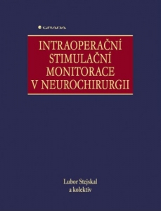 Intraoperační stimulační monitorace v neurochirurgii