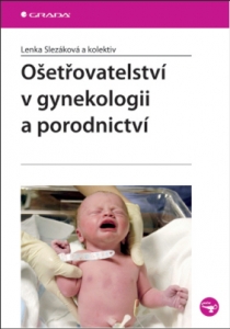 Ošetřovatelství v gynekologii a porodnictví