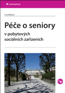 Péče o seniory v pobytových sociálních zařízeních