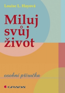 Miluj svůj život