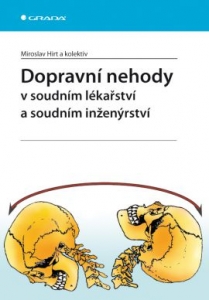 Dopravní nehody v soudním lékařství a soudním inženýrství