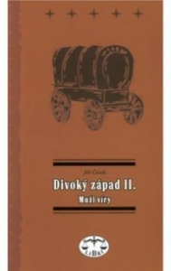 Divoký západ II. - Muži víry