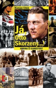 Já, Otto Skorzeny...!